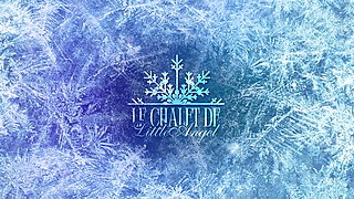 Littleangel's Chalet - Episodes 0 to 4 - Little and Cla's First Exclusive Hf...