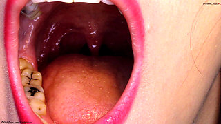 Throat, Uvula & Mouth Showoff